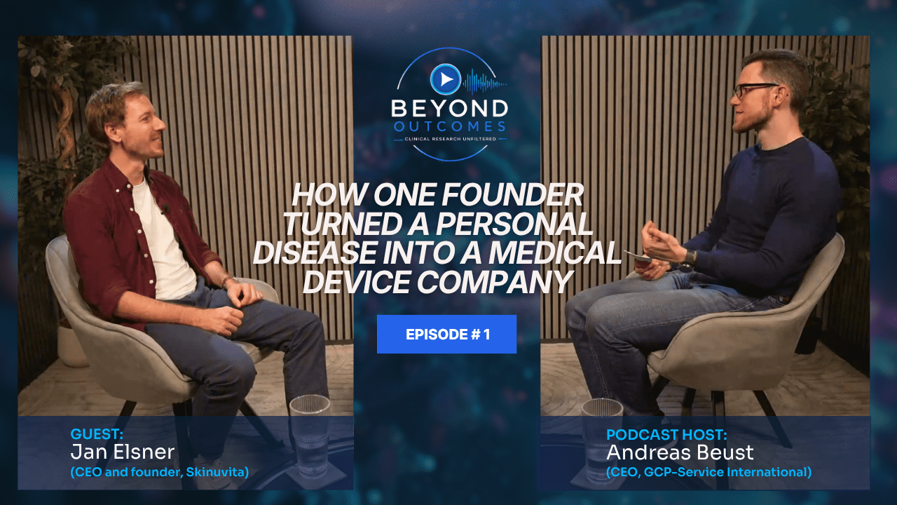 Beyond Outcomes Podcast E1: How One Founder Turned a Personal Disease Into a Medical Device Company